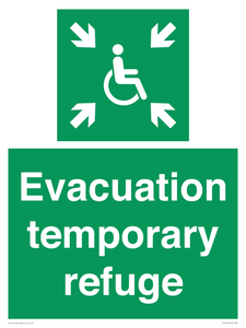 Evacuation temporary refuge
